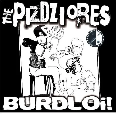 Piździores - Burdl Oi! CD