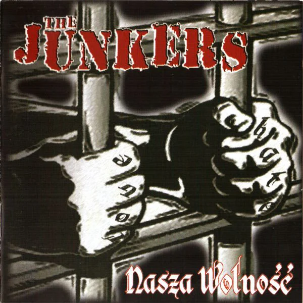 Junkers, The - Nasza Wolność - CD