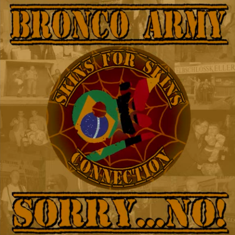 Bronco Army  /  Sorry, No! CD