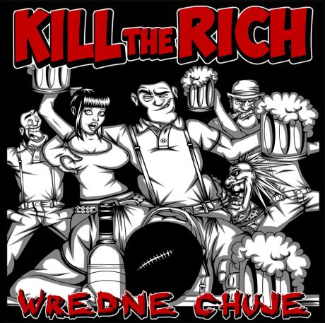 Kill The Rich - Wredne Chuje CD