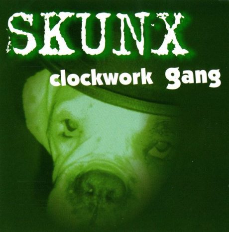 Skunx - Clockwork Gang CD