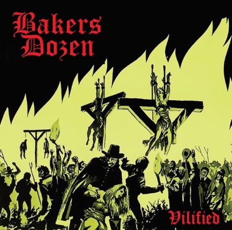 Bakers Dozen - Vilified CD
