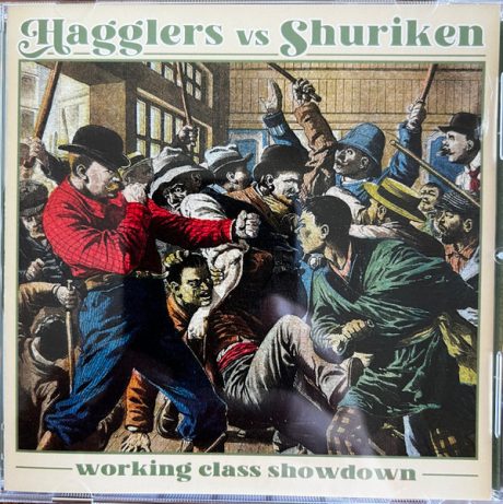 Hagglers / Shuriken  ? Working Class Showdown CD
