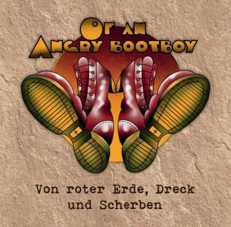 Of An Angry Bootboy – Von Roter Erde, Dreck Und Scherben - LP