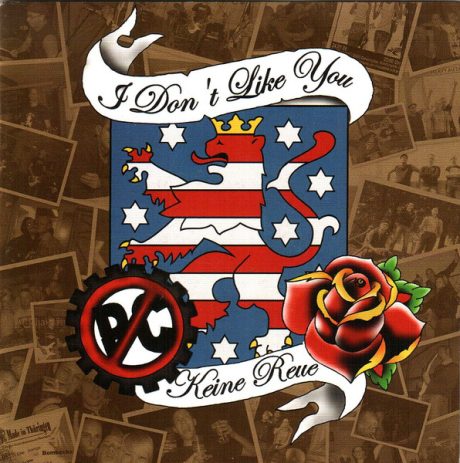 I Don't Like You – Keine Reue -LP