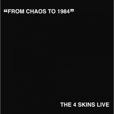 4 Skins, The - From Chaos to 1984 LP
