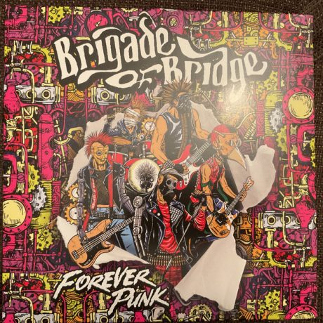 Brigade of Bridge - Forever punk LP