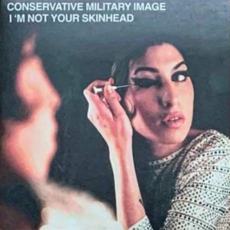 Conservative Military Image - I'm not your Skinhead, LP