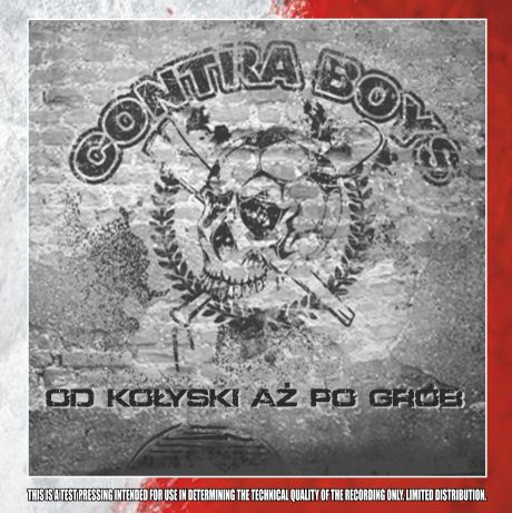 Contra Boys – Od Kołyski Aż Po Grób LP (TEST PERESSING)