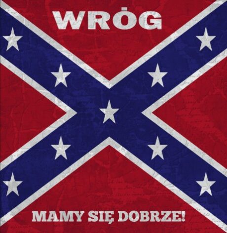 Wróg – Mamy się dobrze! - LP