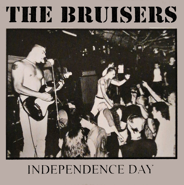 Bruisers – Independence Day - LP