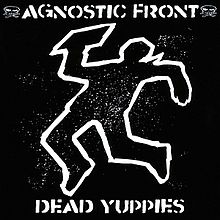 AGNOSTIC FRONT – Dead Yuppies CD