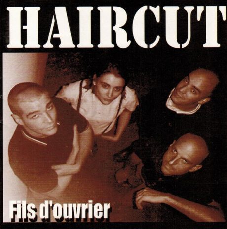 Haircut – Fils D'ouvrier - CD