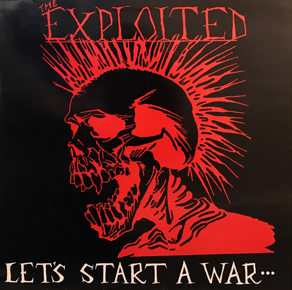 EXPLOITED – Let’s Start A War… LP