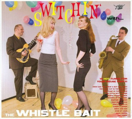 Whistle Bait – Switchin' With... CDs