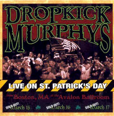 Dropkick Murphys – Live On St. Patrick's Day - CDs