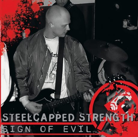 STEELCAPPED STRENGTH - SIGN OF EVIL - LP