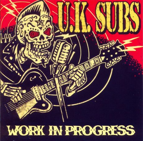 UK Subs – Work In Progress - CD