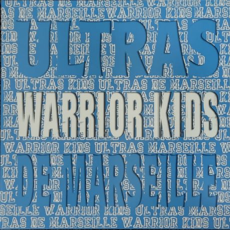 Warrior Kids – Ultras De Marseille MLP