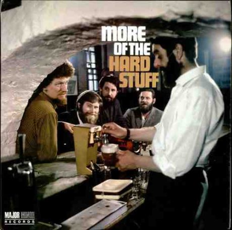 Dubliners – More Of The Hard Stuff CD