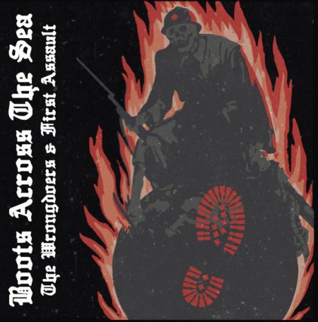 Wrongdoers & First Assault – Boots Across The Sea Vol. 1 - CD