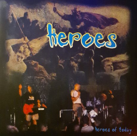 HEROES - HEROES OF TODAY LP