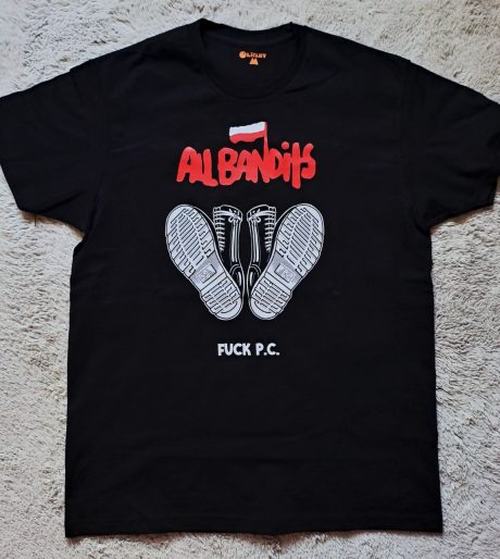 ALL BANDITS - FUCK P.C. - Koszulka