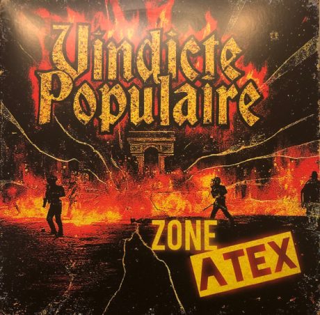 Vindicte Populaire – Zone Atex LP