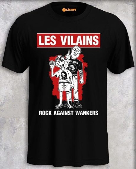 Les Vilains - Rock Against Wankers - Koszulka (czarna)